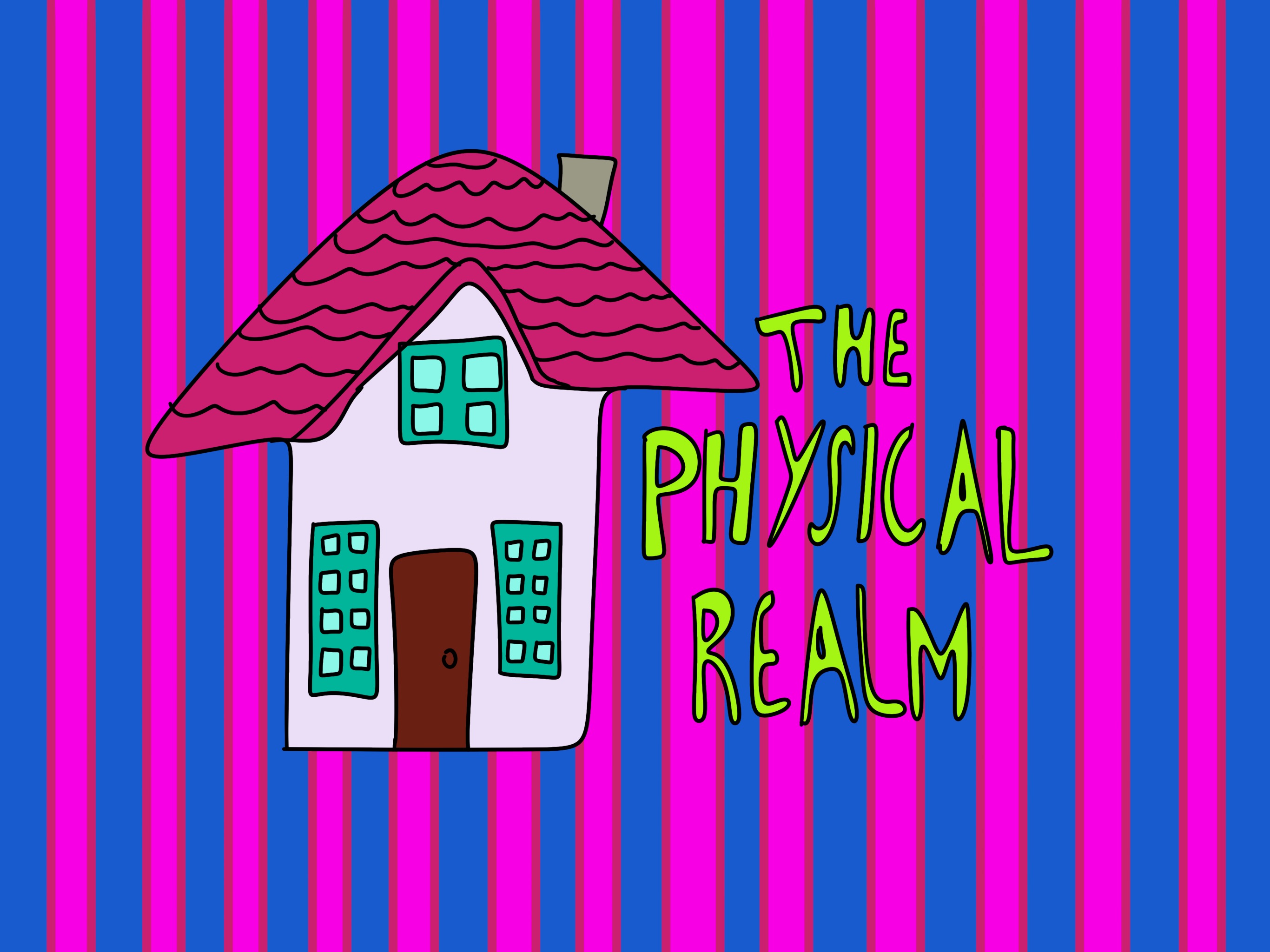 Physical Realm